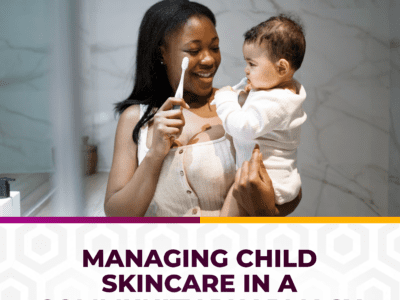 MANAGING CHILD SKINCARE IN A COMMUNITY PHARMACY