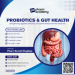 PROBIOTICS & GUT HEALTH